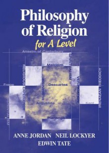 Philosophy of Religion for Advanced Level - Anne Jordan