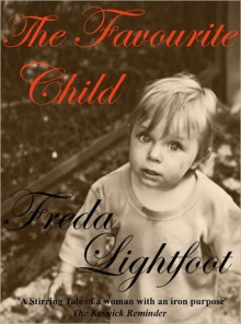 The Favourite Child - Freda Lightfoot