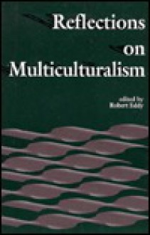 Reflections on Multiculturalism - Robert Eddy