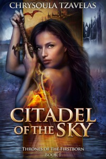 Citadel of the Sky - Chrysoula Tzavelas