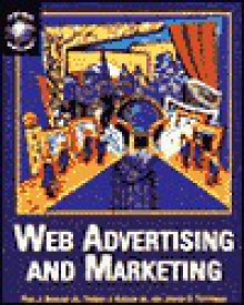 Web Advertising and Marketing - Origin, Paul J. Dowling, Thomas J. Kuegler Jr.