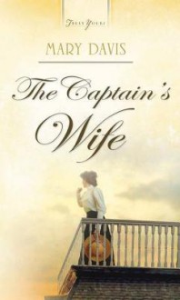 The Captain's Wife - Mary Davis