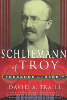 Schliemann of Troy - David A. Traill