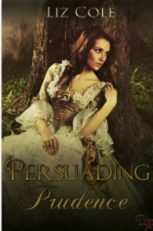 Persuading Prudence - Liz Cole