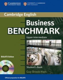 Business Benchmark Upper-Intermediate Student's Book: BULATS Edition [With CDROM] - Guy Brook-Hart