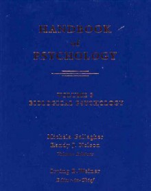 Handbook of Psychology, Biological Psychology - Michela Gallagher