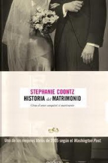 Historia del Matrimonio - Stephanie Coontz