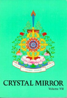 Spread of the Dharma Crystal Mirror 7 - Tarthang Tlku