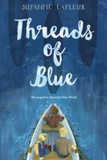 Threads of Blue - Suzanne LaFleur