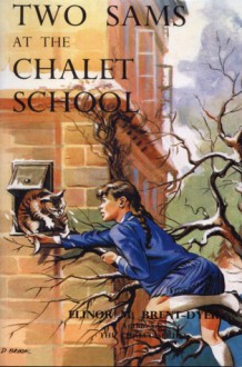 Two Sams at the Chalet School (The Chalet School, #56) - Elinor M. Brent-Dyer