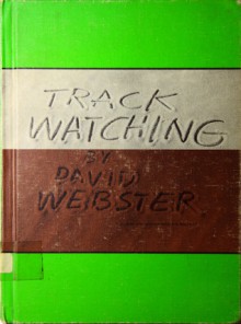 Track Watching - David Webster