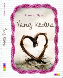 Yang Kedua - Riawani Elyta