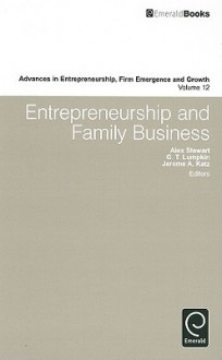 Entrepreneurship and Family Business - Alex Stewart, Professo Jerome Katz