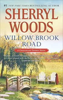 Willow Brook Road - Sherryl Woods