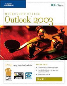 Outlook 2003: Basic, 2nd Edition + Certblaster & CBT, Student Manual with Data - Axzo Press