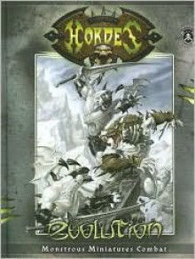 Hordes: Evolution (Hordes) - Privateer Press