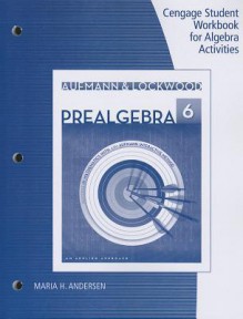 Student Workbook for Aufmann/Lockwood's Prelgebra: An Applied Approach, 6th - Richard N. Aufmann, Joanne S. Lockwood