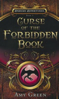 Curse of the Forbidden Book - Amy Green