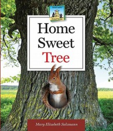 Home Sweet Tree - Mary Elizabeth Salzmann, Diane Craig