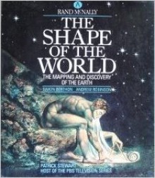 The Shape of the World: The Mapping And Discovery Of The Earth - Simon Berthon, Andrew Robinson