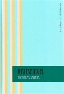 Kaitseingel - Nicholas Sparks