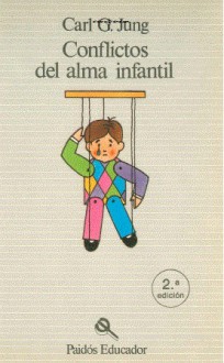 Conflictos del Alma Infantil - C.G. Jung