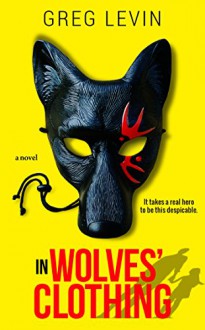 In Wolves' Clothing - Greg Levin