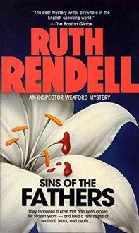 Sins of the Fathers - Ruth Rendell