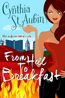 From Hell to Breakfast - Cynthia St. Aubin