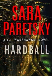 Hardball - Sara Paretsky