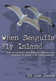 When Seagulls Fly Inland - Ann Davis