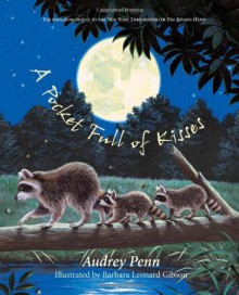 A Pocket Full of Kisses by Audrey Penn (2006-05-15) - Audrey Penn