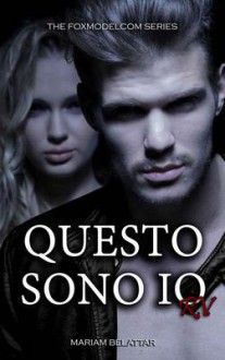 Questo sono io (The Foxmodelcom Series Vol. 2) - Mariam Belattar