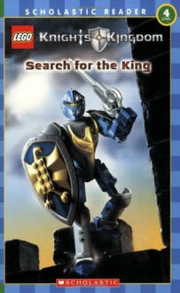 Knights' Kingdom (Search for the King) Scholastic Reader Level 4 - Daniel Lipkowitz, Mada Inc.