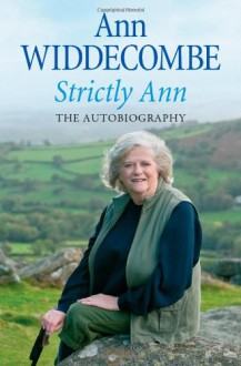 The Autobiography - Ann Widdecombe