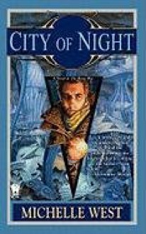 City of Night - Michelle West