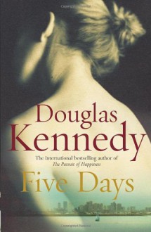 Five Days - Douglas Kennedy