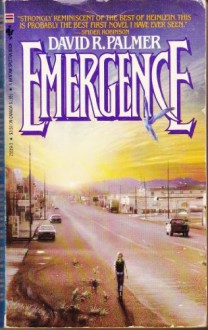 Emergence - David R. Palmer