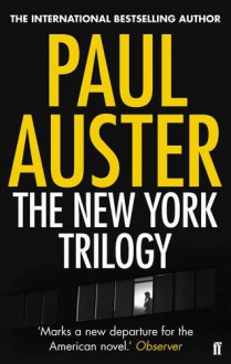 The New York Trilogy - Paul Auster