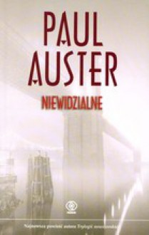 Niewidzialne - Paul Auster