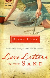 Love Letters in the Sand - Diann Hunt