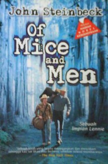 Of Mice and Men: Sebuah Impian Lennie - John Steinbeck