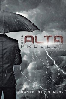 The Alta Project - David Chen