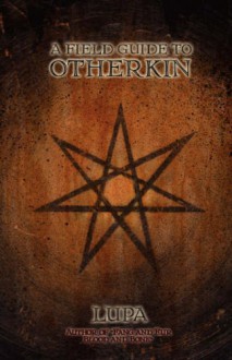 A Field Guide to Otherkin - Lupa