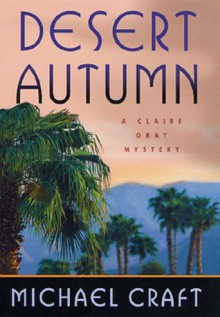 Desert Autumn - Michael Craft