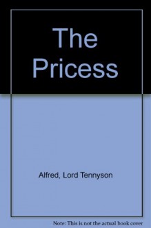 The Pricess - Lord Tennyson Alfred