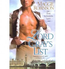 [ Lord Gray's List [ LORD GRAY'S LIST ] By Robinson, Maggie ( Author )Oct-30-2012 Paperback - Maggie Robinson