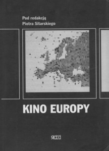 Kino Europy - Piotr Sitarski