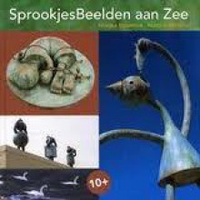 SprookjesBeelden aan zee - Marijke Bouwhuis, Martine Letterie