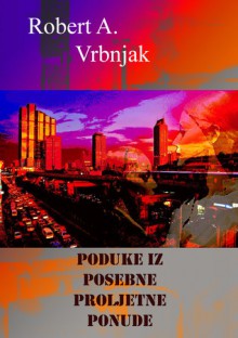 Poduke iz posebne proljetne ponude - Robert Vrbnjak